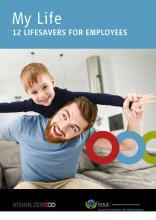 Vision Zero : My life: 12 lifesavers for employees